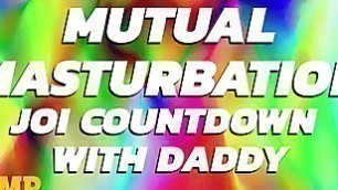 Mutual Masturbation Audio Countdown Instructions from Daddy